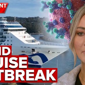 Cruise ship COVID-19 safety questioned over outbreak | A Current Affair