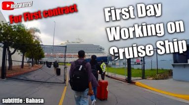 First Day Working On Cruise Ship | First Contract trip to cruise ship | Cruise ship crew life