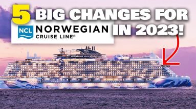5 BIG CHANGES coming to Norwegian Cruise Line in 2023!