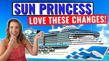 SUN PRINCESS: 10 Big Changes Coming to Princess Cruises New Ship!